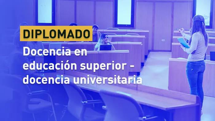 Diplomado En Docencia En Educación Superior - Docencia Universitaria ...